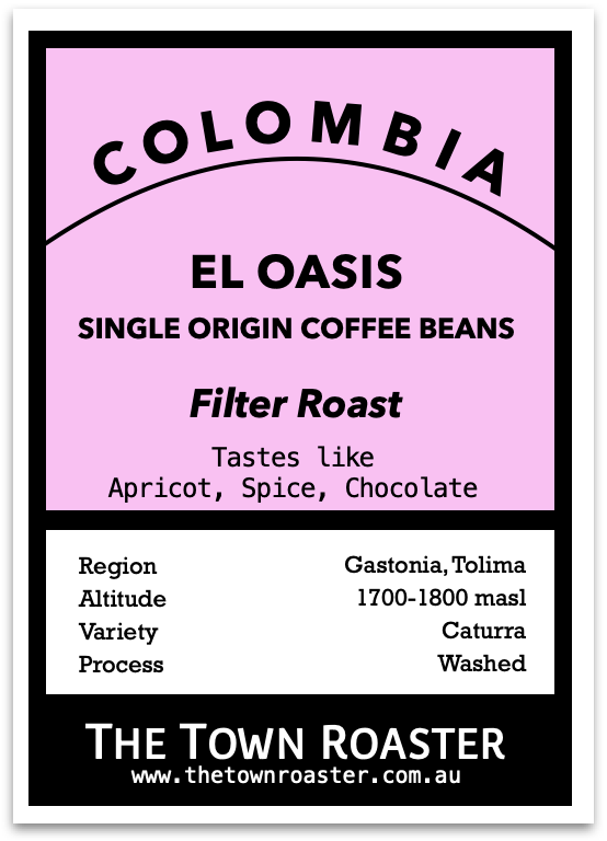 Colombia El Oasis Filter Roast Coffee from The Town Roaster