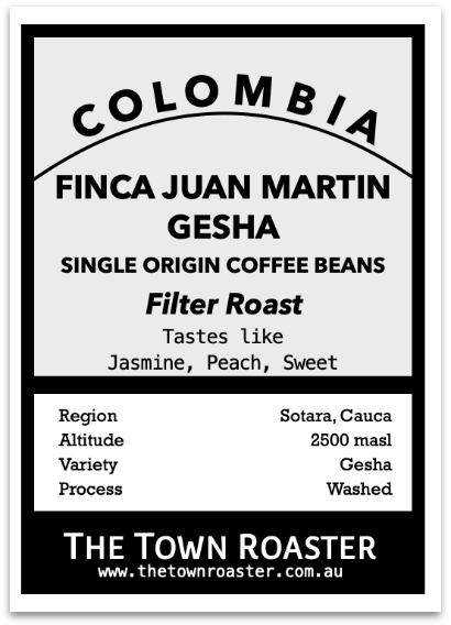 Colombia Finca Juan Martin Gesha Filter Roast Coffee from The Town Roaster